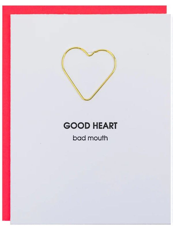 Paper Clip Letterpress Card - Good Heart Bad Mouth-CHEZ GAGNE LETTERPRESS-Over the Rainbow