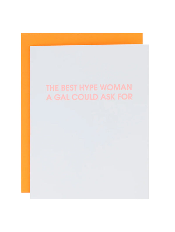 The Best Hype Woman A Gal Could Ask For - Letterpress Card-CHEZ GAGNE LETTERPRESS-Over the Rainbow