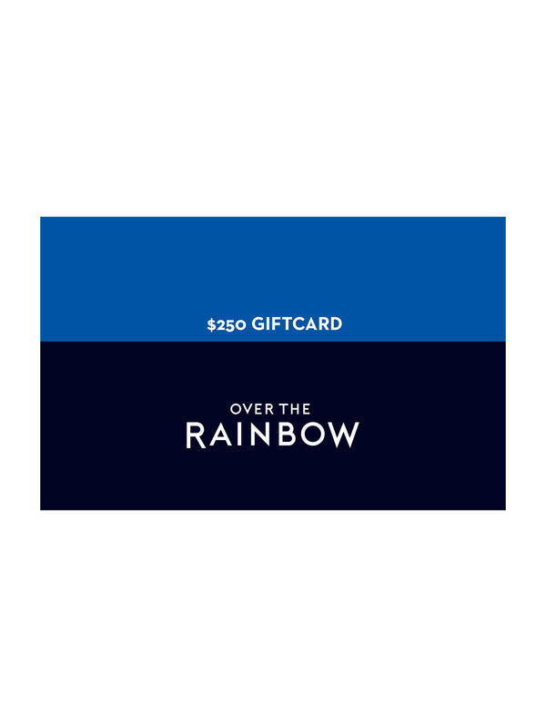 Online Gift Card - $250-Over The Rainbow-Over the Rainbow