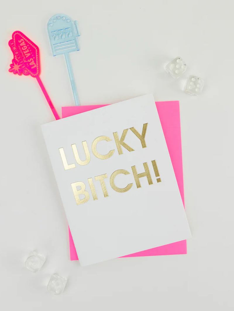 Lucky Bitch - Letterpress Card-CHEZ GAGNE LETTERPRESS-Over the Rainbow