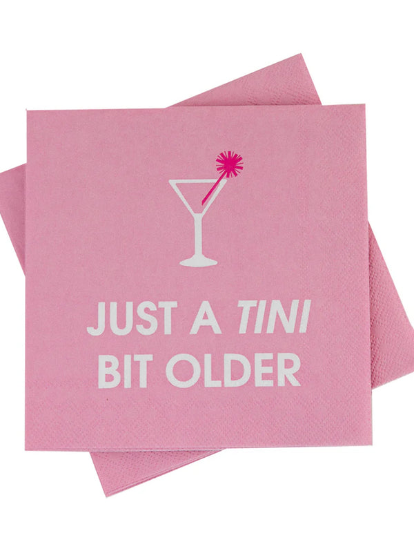 Just A Tini Bit Older - Cocktail Napkins-CHEZ GAGNE LETTERPRESS-Over the Rainbow