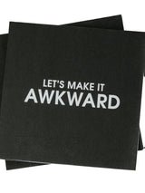 Let's Make It Awkward - Cocktail Napkins-CHEZ GAGNE LETTERPRESS-Over the Rainbow