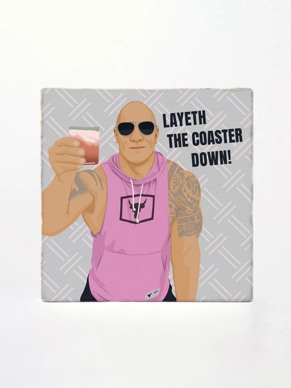 The Rock Says Coaster-POP-Over the Rainbow