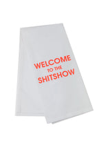 Welcome to the Shitshow - Tea Towels-CHEZ GAGNE LETTERPRESS-Over the Rainbow