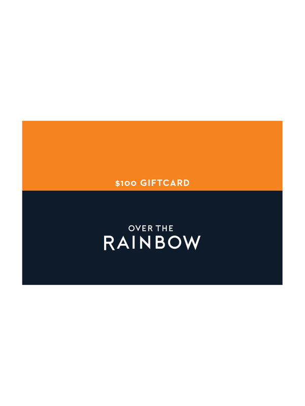 Online Gift Card - $100-Over The Rainbow-Over the Rainbow