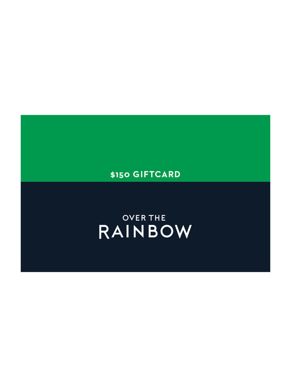 Online Gift Card - $150-Over The Rainbow-Over the Rainbow