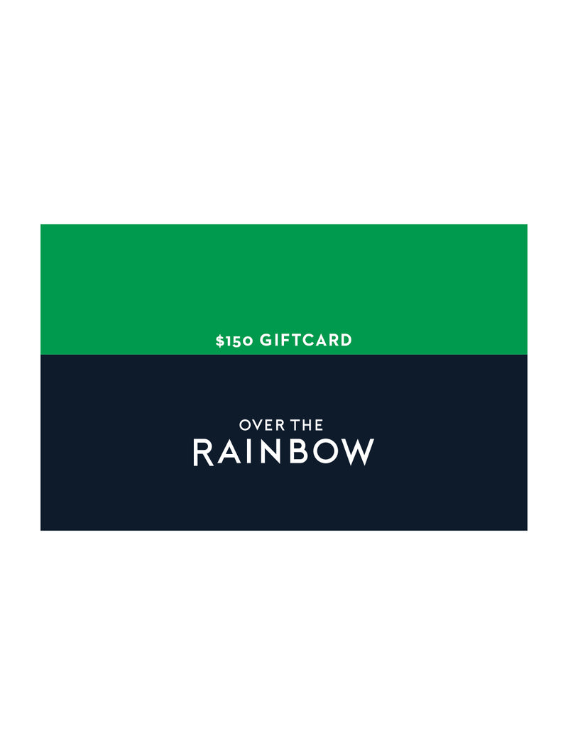 Online Gift Card - $150-Over The Rainbow-Over the Rainbow